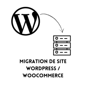 Migration de site WordPress WooCommerce